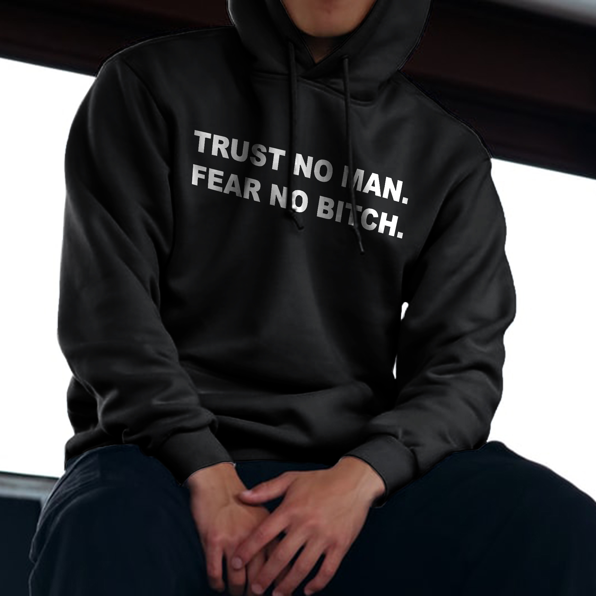  Trust No Man Fear No Bitch Men's Hoodie-Ranbybox