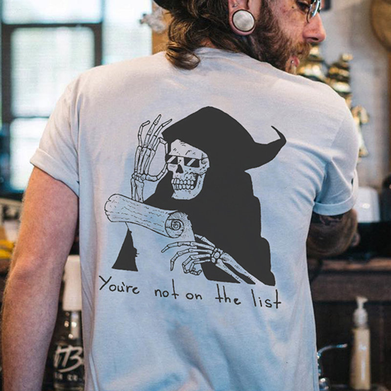  You're Not On The List Printed Casual Men's T-shirt-Ranbybox