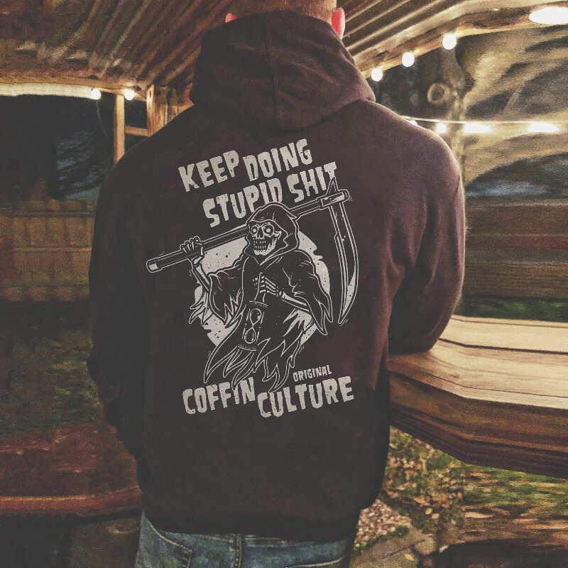  Keep Doing Stupid Shit Printed Men's Casual Hoodie-Ranbybox