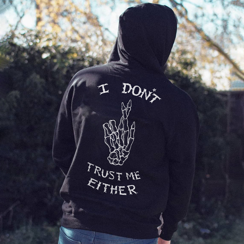  I Don't Trust Me Either Printed Men's Loose Hoodie-Ranbybox