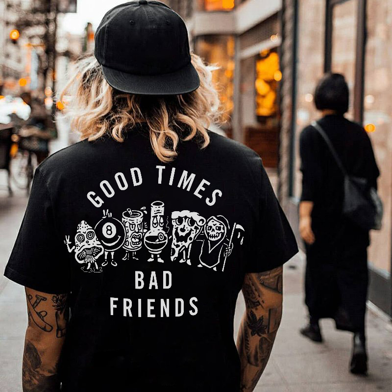 Good times bad deals friends sweatshirt