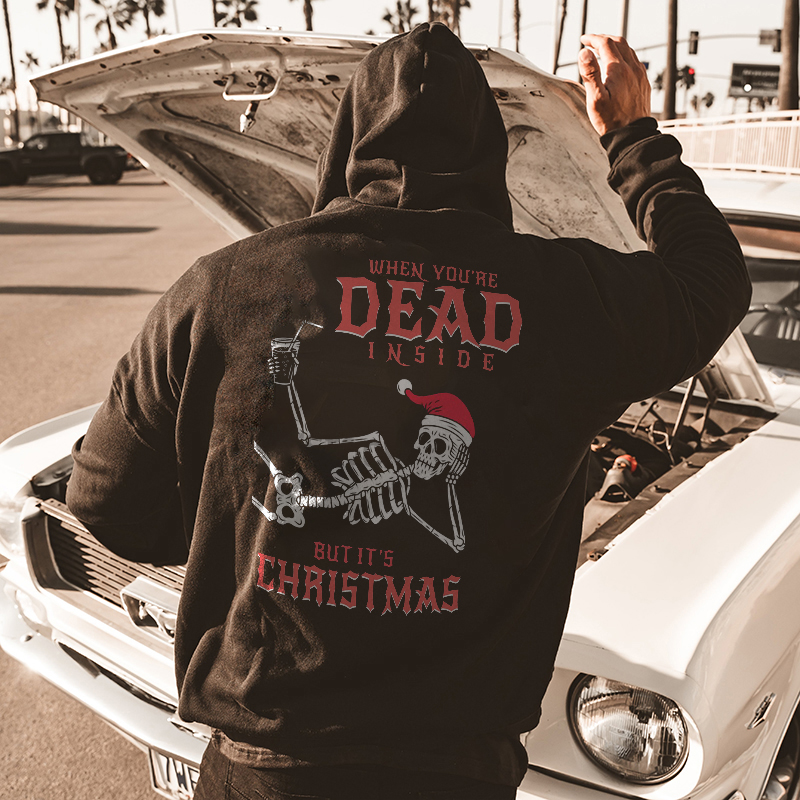 Skeleton When You're Dead Inside But It's Christmas Men's Hoodie