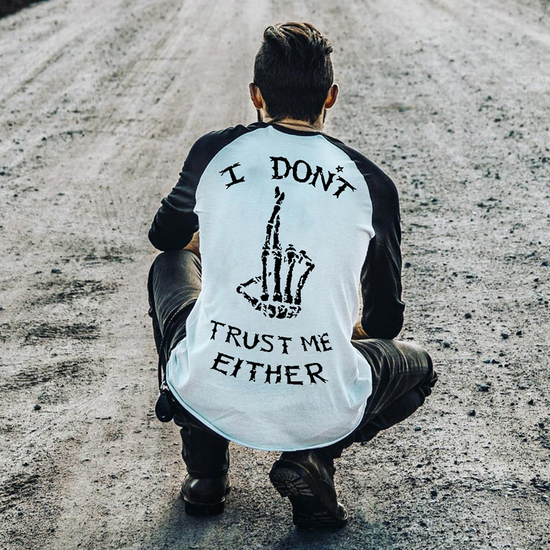  I Don't Trust Me Either Printed Men's T-shirt-Ranbybox