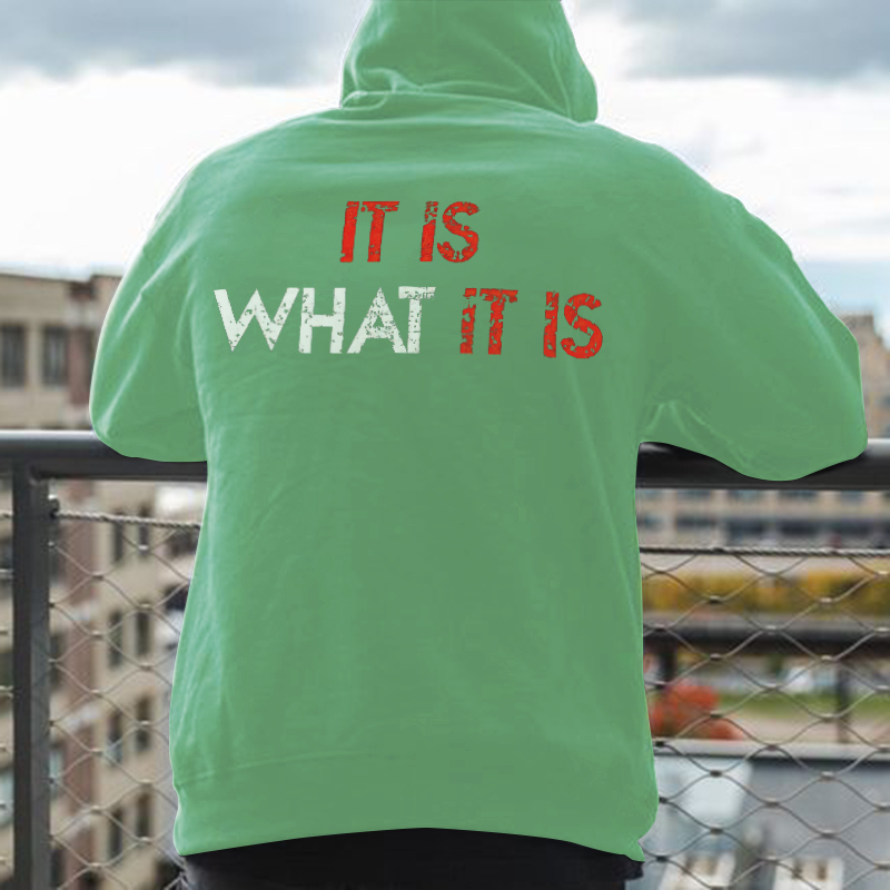 It Is What It Is Printed Men's Hoodie-Ranbybox