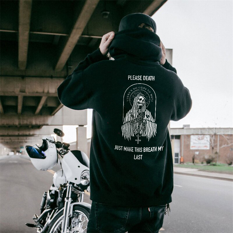  Please Death Just Make This Breath My Last Skull Printed Hoodie-Ranbybox