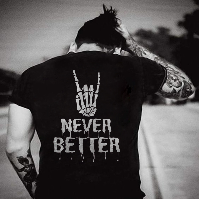 Never Better Skull Print Men's Casual T-shirt-Ranbybox