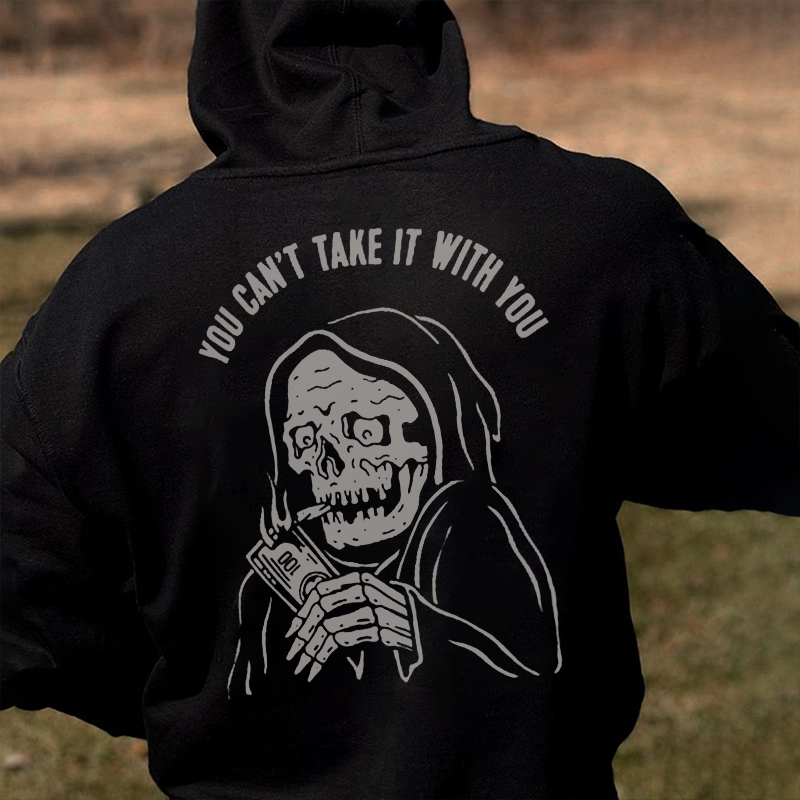  You Can't Take It With You Skull Printed Men's Hoodie-Ranbybox