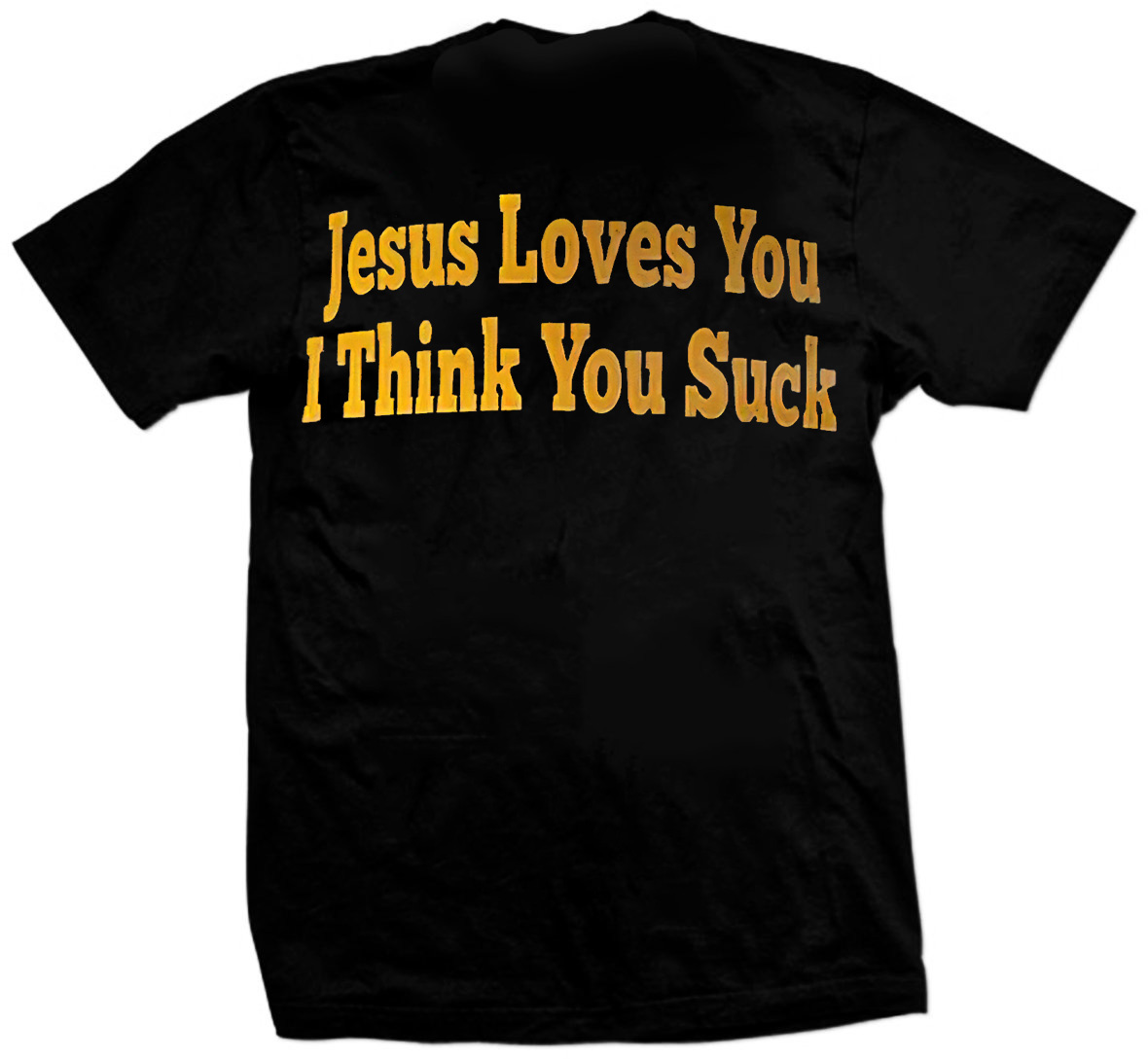  Jesus Loves You I Think You Suck Printed Men's T-shirt-Ranbybox