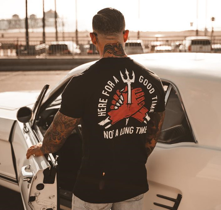  Here For A Good Time, Not A Long Time Design T-Shirt-Ranbybox