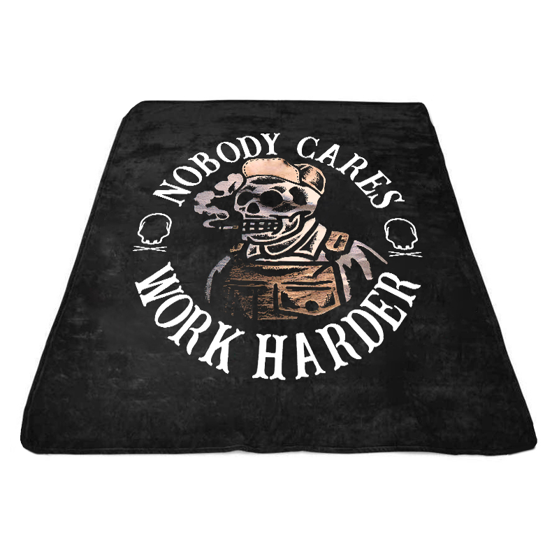  Nobody Cares Work Harder Printed Blanket-Ranbybox