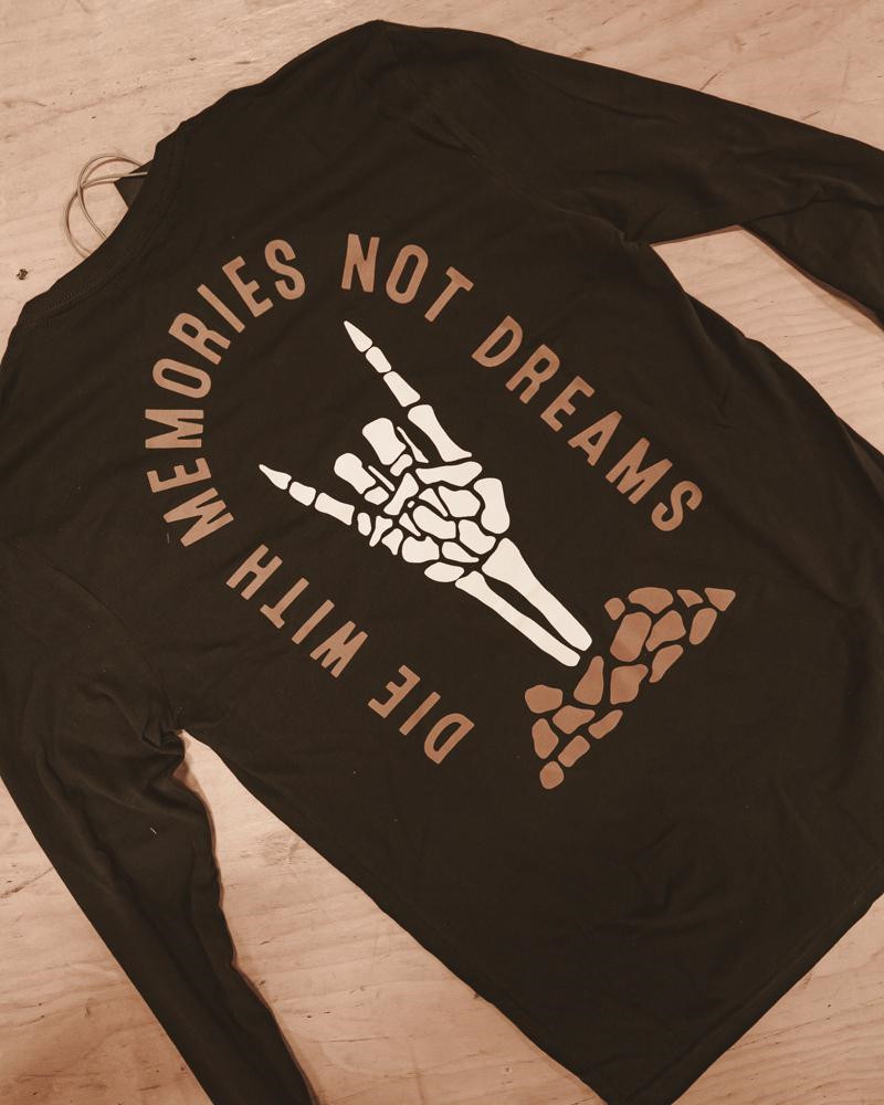  Die With Memories Longsleeve T-shirt-Ranbybox