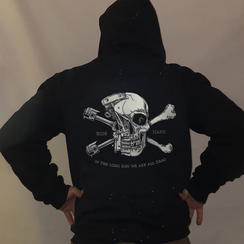  Ride Hard In The Long Run We Are All Dead Printed Men's Hoodie-Ranbybox
