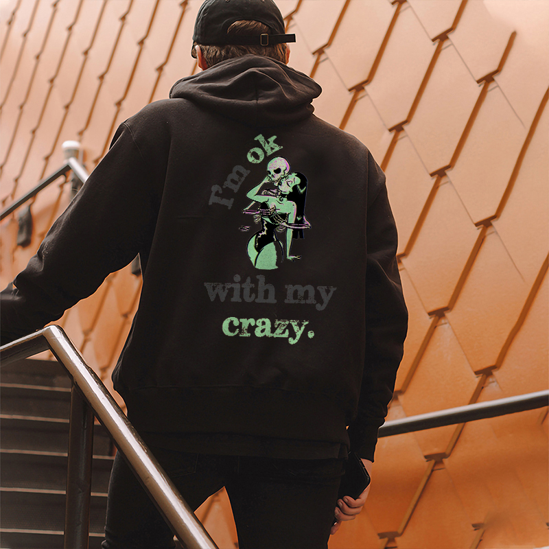  I‘m Ok With My Crazy Letters Skull Print Casual Hoodie-Ranbybox