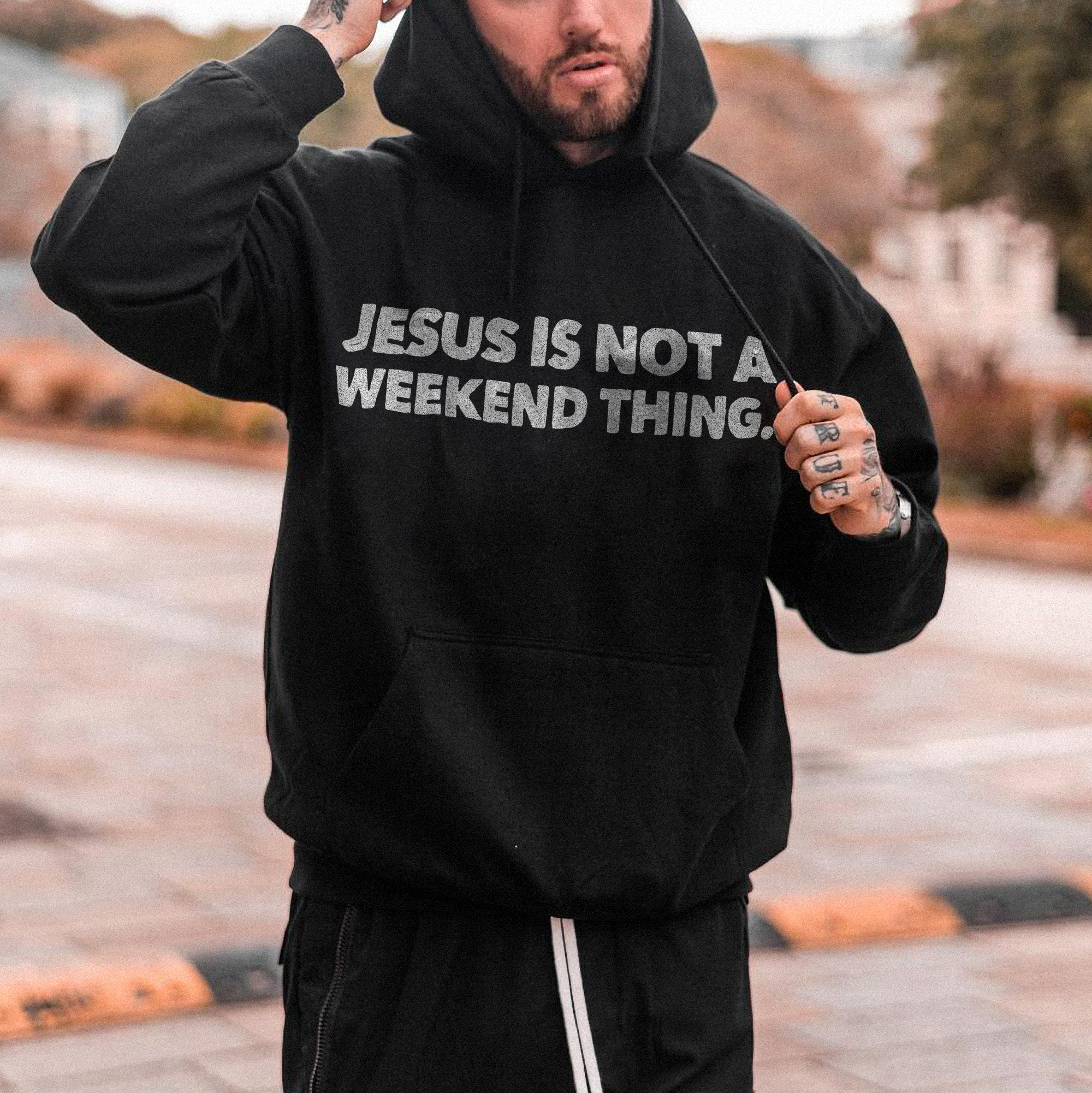  Jesus Is Not A Weekend Thing Men's Hoodie-Ranbybox