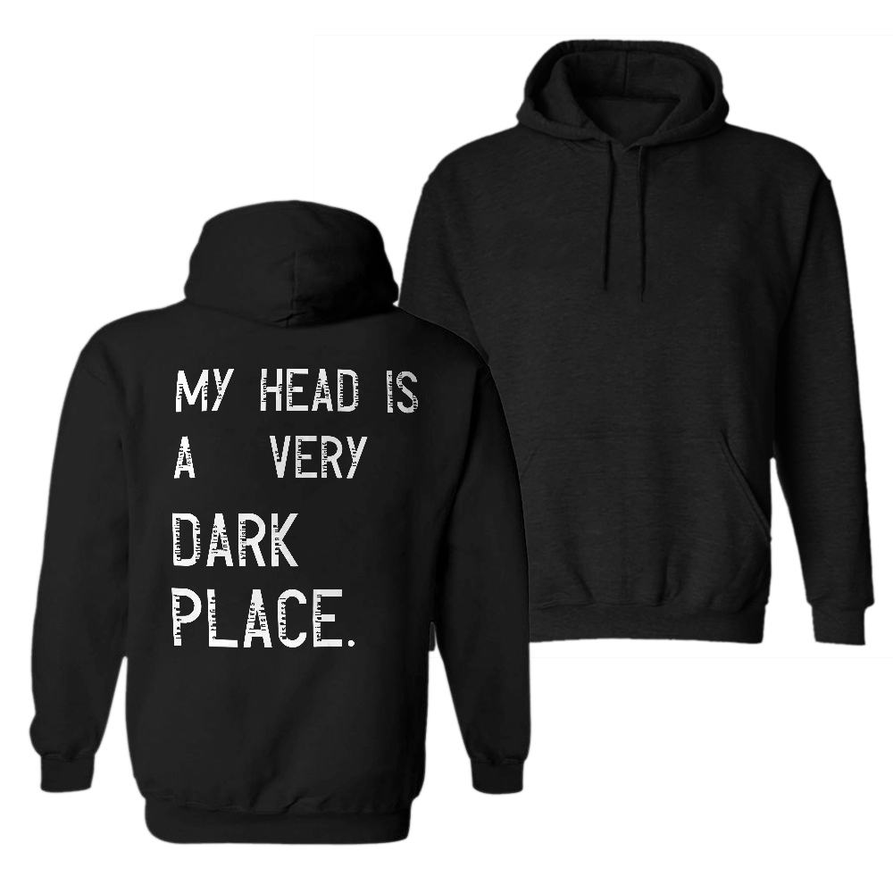  My Head Is A Very Dark Place Men's Hoodie