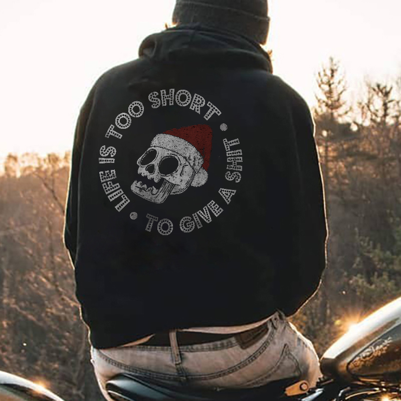  Life Is Too Short To Give A Shit Men's Hoodie-Ranbybox