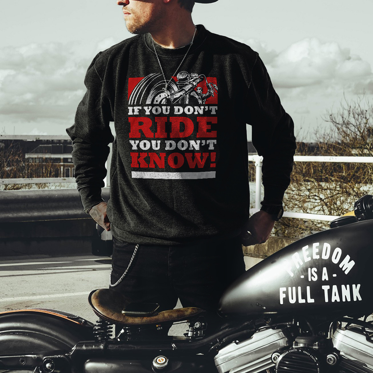  If You Don't Ride You Don't Know! Men's Sweatshirt-Ranbybox
