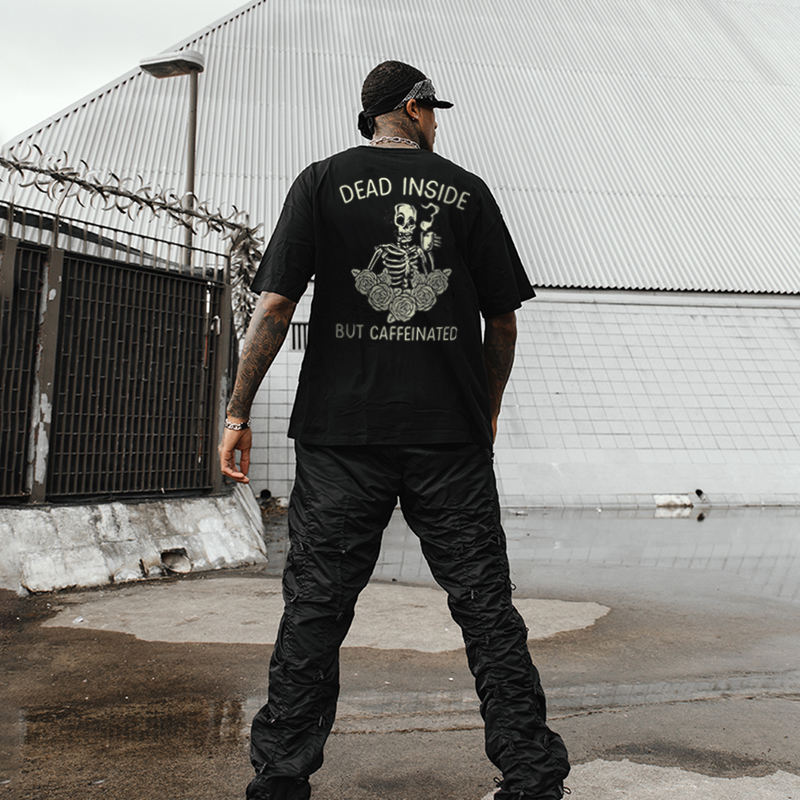  Dead Inside But Caffeinated Printed Short-Sleeved Casual T-shirt-Ranbybox