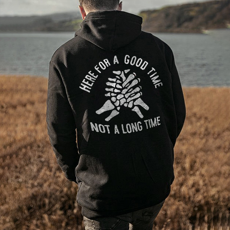  Here For A Good Time Not A Long Time Printed Men's Hoodie-Ranbybox