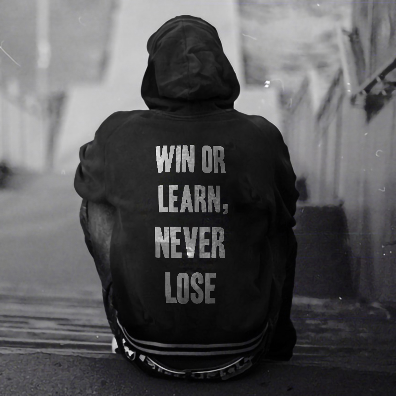  Win Or Learn Never Lose Men's Hoodie-Ranbybox