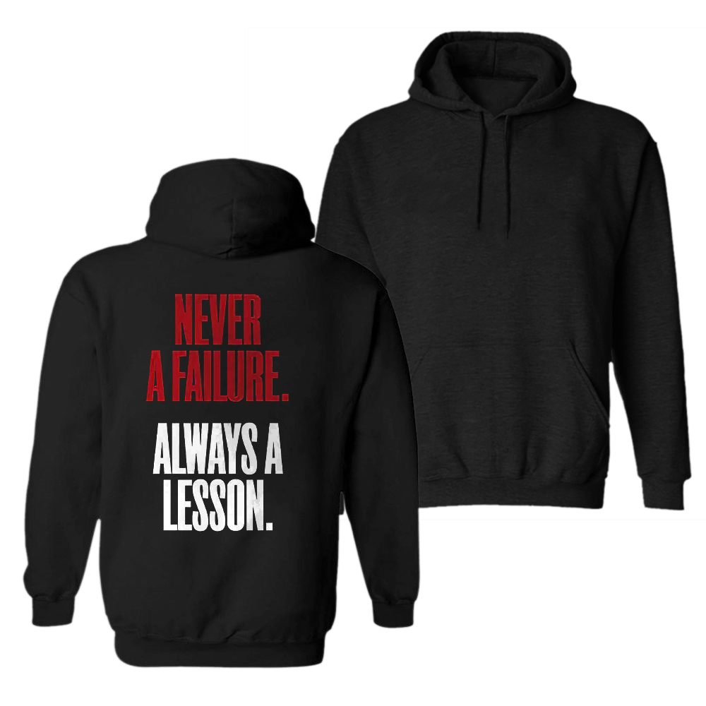  Never A Failure Always A Lesson Printed Men's Hoodie-Ranbybox