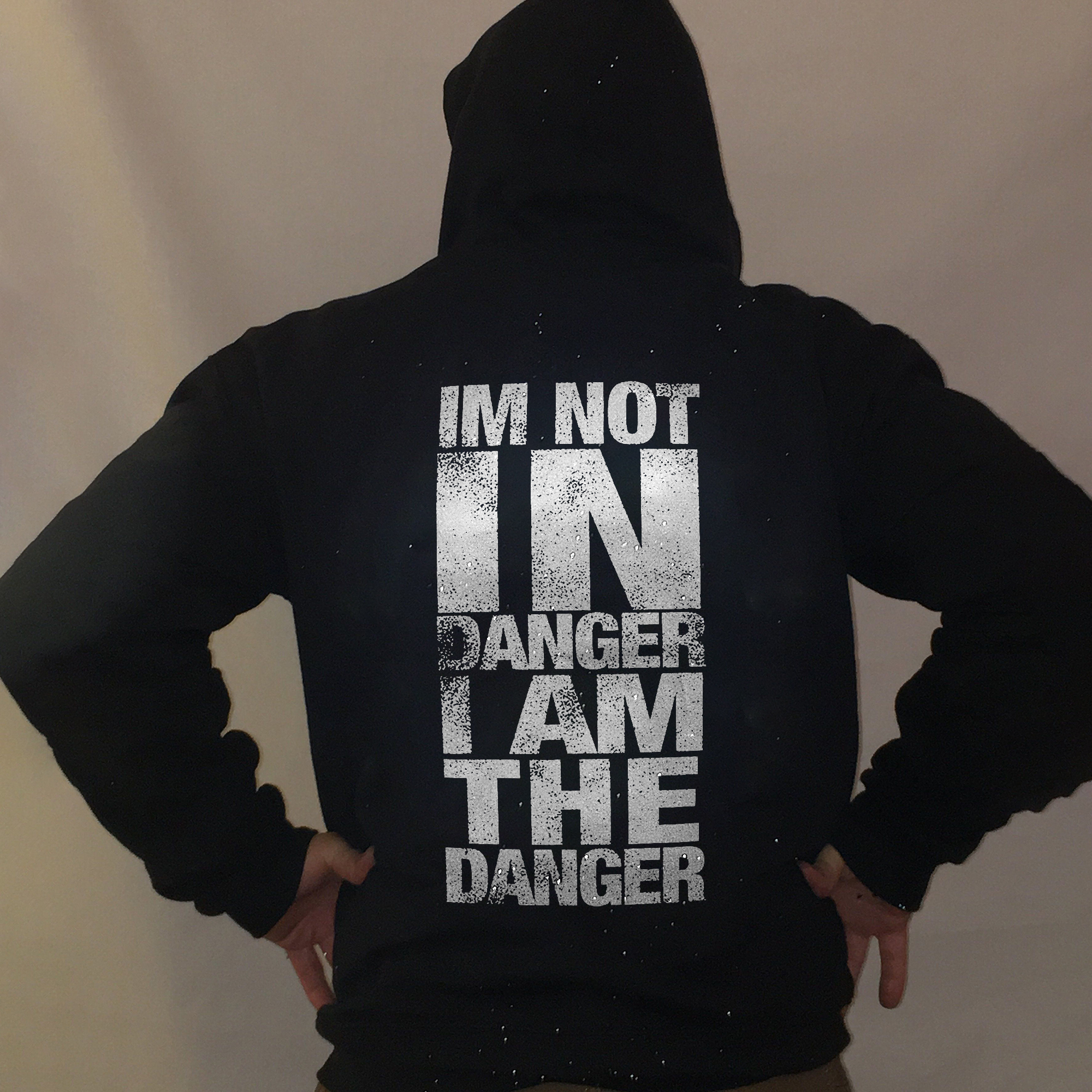  Im Not In Danger I Am The Danger Printed Men's Hoodie-Ranbybox