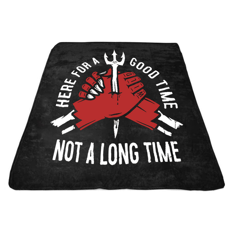  Here For A Good Time Printed Blanket-Ranbybox