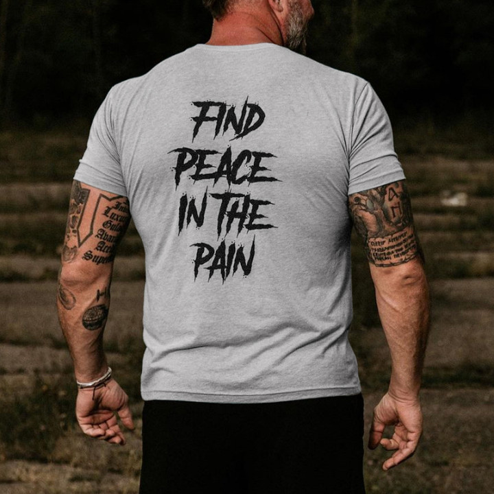 Find Peace In The Pain Short Sleeves T-shirt-Ranbybox