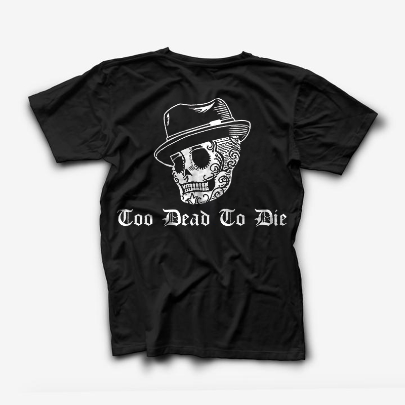  Too Dead To Die Skull Printed Men's T-shirt-Ranbybox