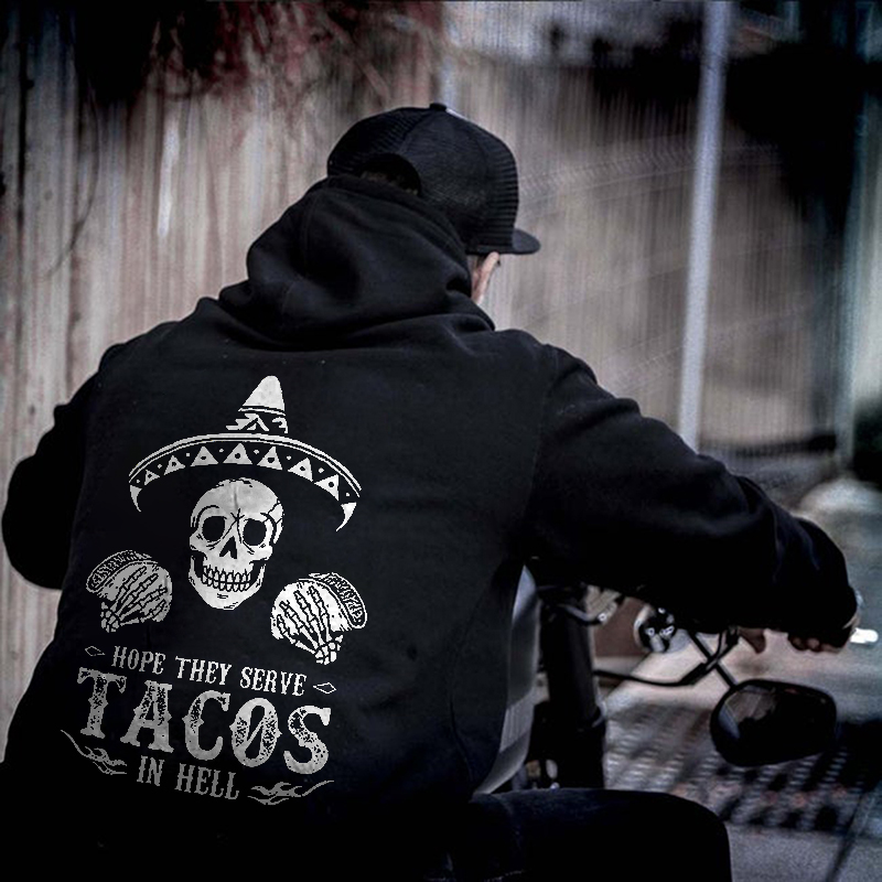  Men's Casual Hope They Serve Tacos In Hell Printed Hoodie-Ranbybox