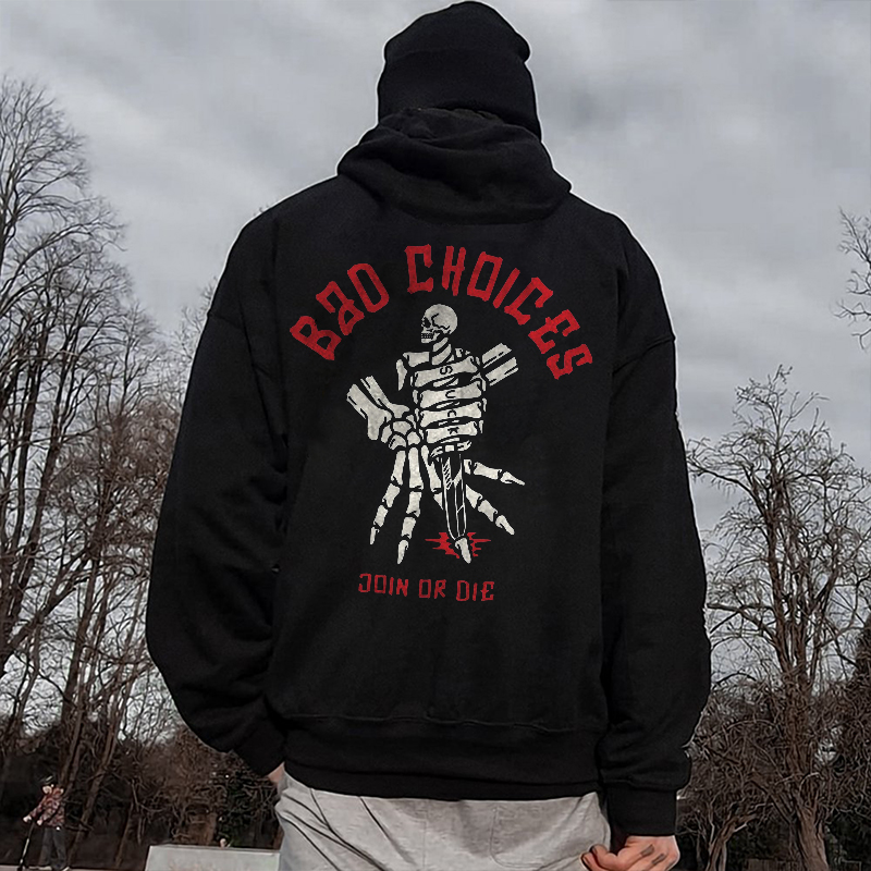  Bad Choices Suck Join Or Die Printed Men's Hoodie-Ranbybox