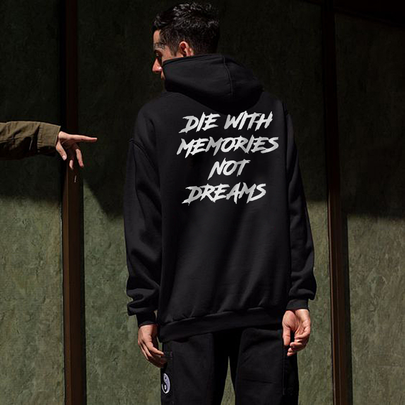  DIE IN MEMORY IS NOT A DREAM Casual Hooded Sweater-Ranbybox