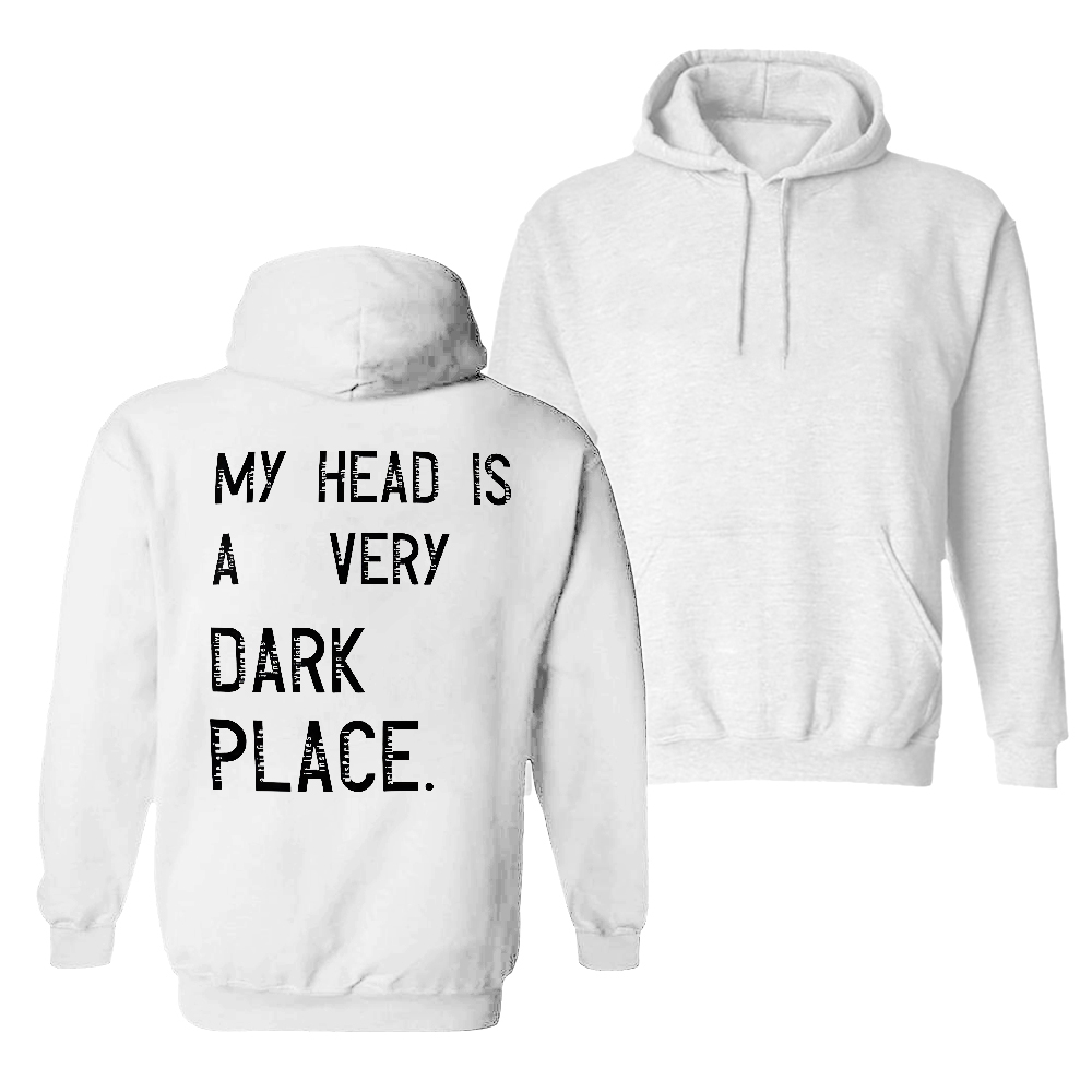  My Head Is A Very Dark Place Men's Hoodie