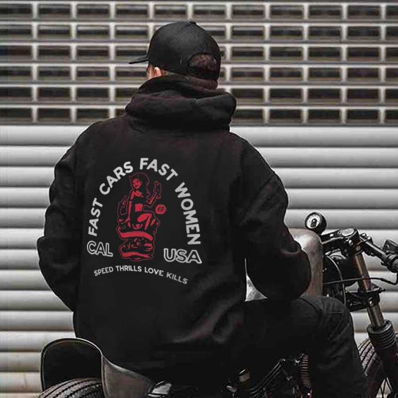  Fast Cars Fast Women Speed Thrills Love Kills Printed Men's Hoodie-Ranbybox