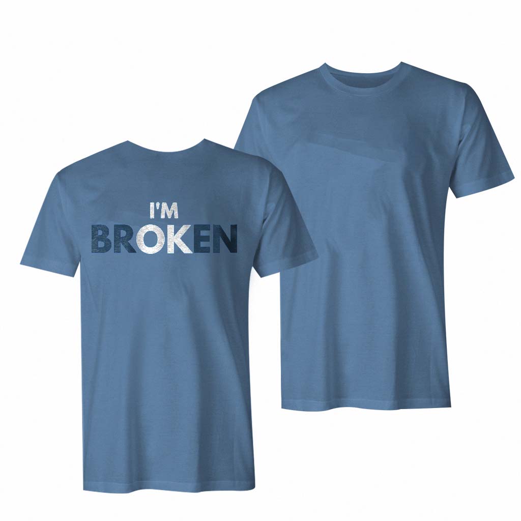  I'm Broken Men's T-shirt