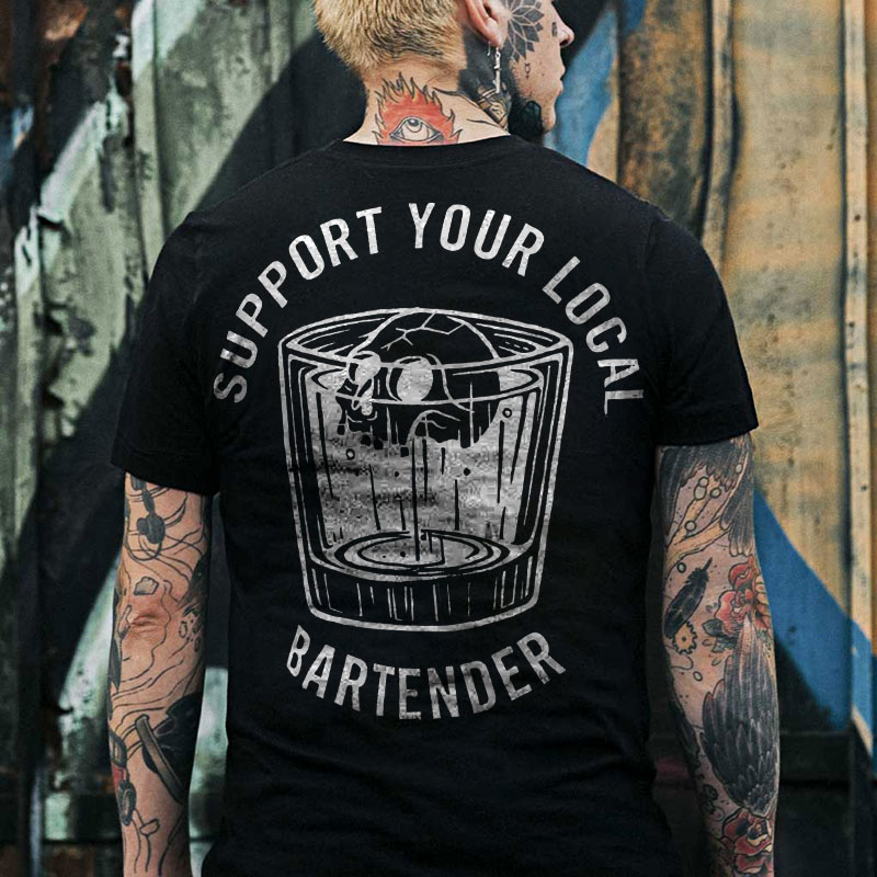  Support Your Local Bartender ​Printed Men's T-shirt-Ranbybox