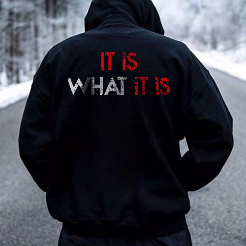 It Is What It Is Printed Men's Hoodie-Ranbybox