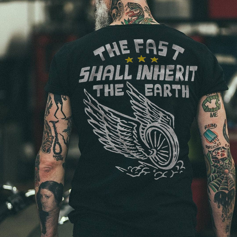  The Fast Shall Inherit The Earth ​Printed Men's T-shirt-Ranbybox