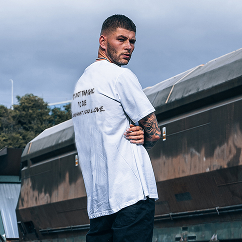  It's Not Tragic To Die Doing What You Love Printed Men's Loose T-shirt-Ranbybox