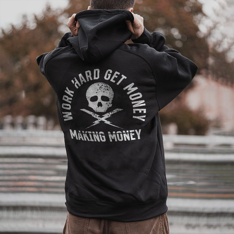  Work Hard Get Money Making Money Printed Men's Hoodie-Ranbybox
