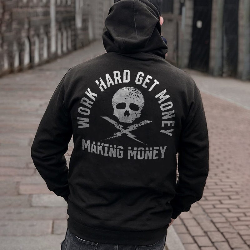  Work Hard Get Money Making Money Printed Men's Hoodie-Ranbybox