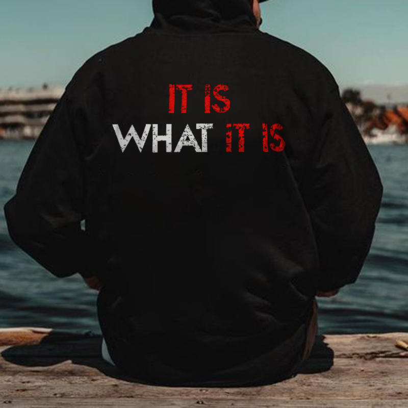 It Is What It Is Printed Men's Hoodie-Ranbybox
