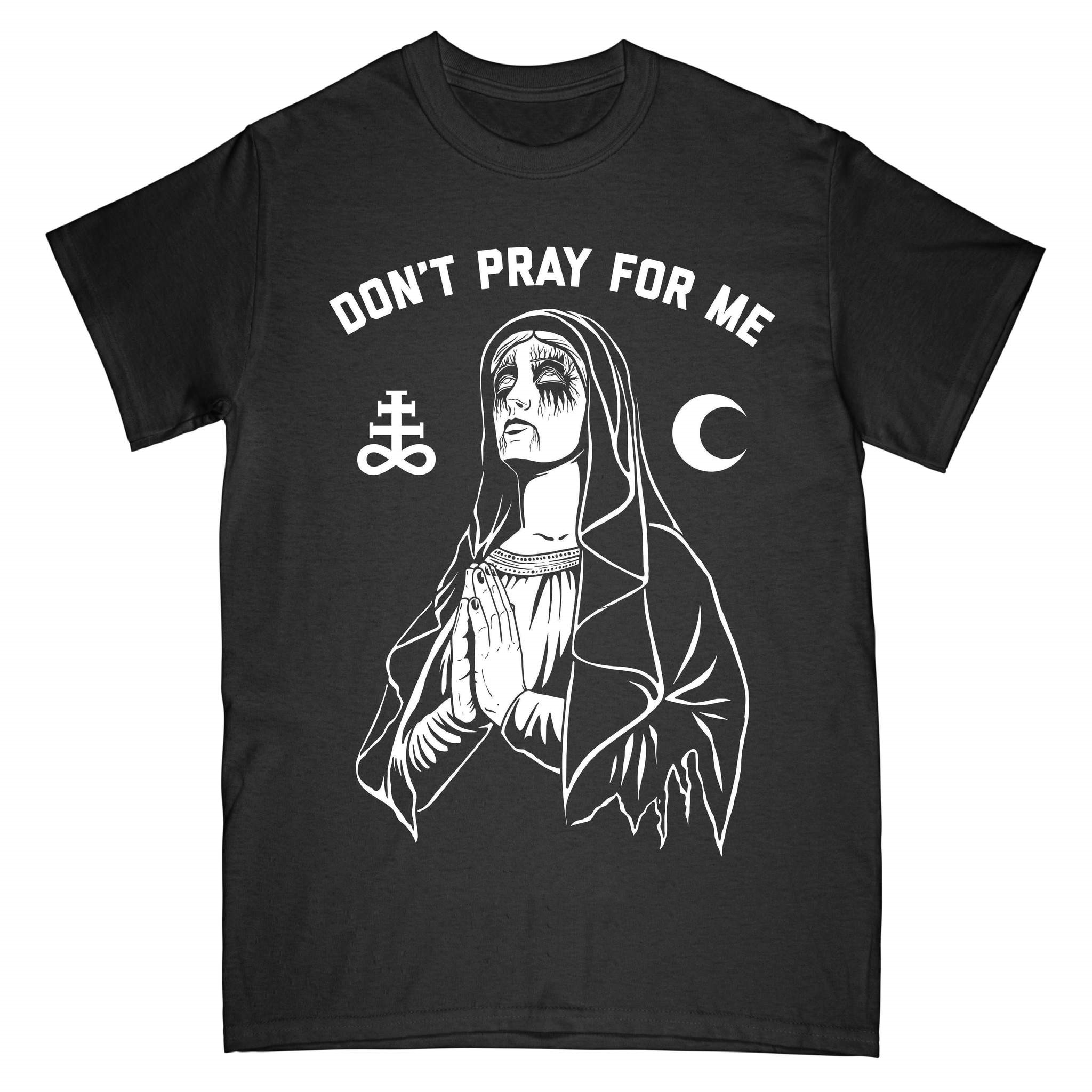  Don't Pray  printed T-Shirt-Ranbybox