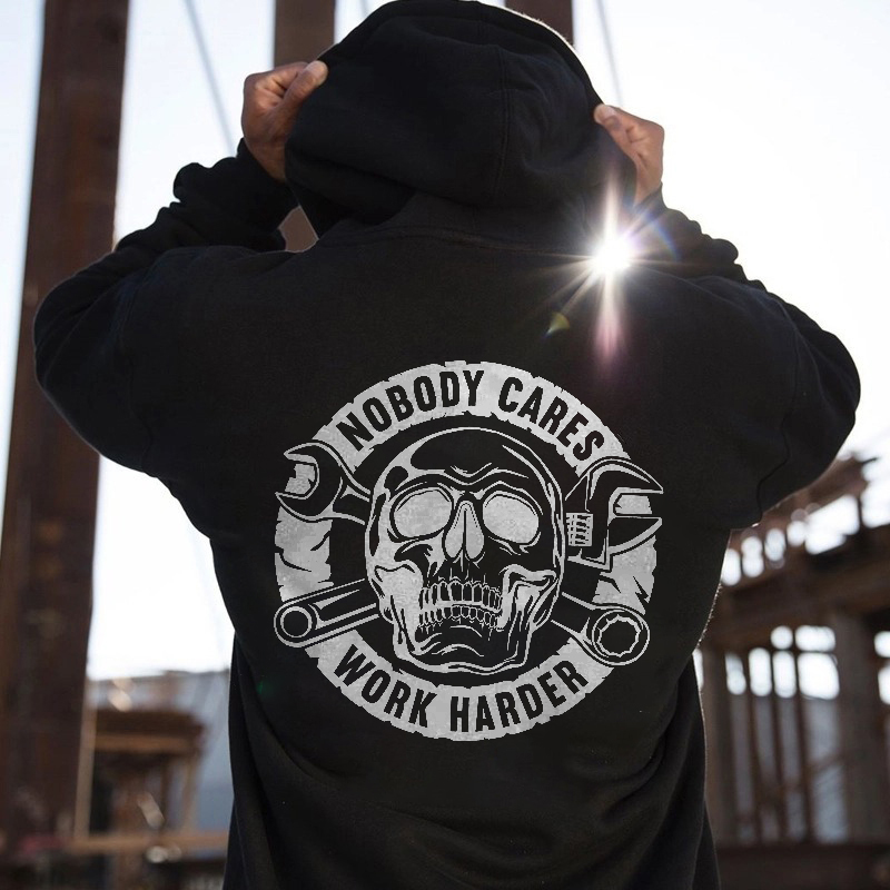  Nobody Cares Work Harder Men's Hoodie-Ranbybox