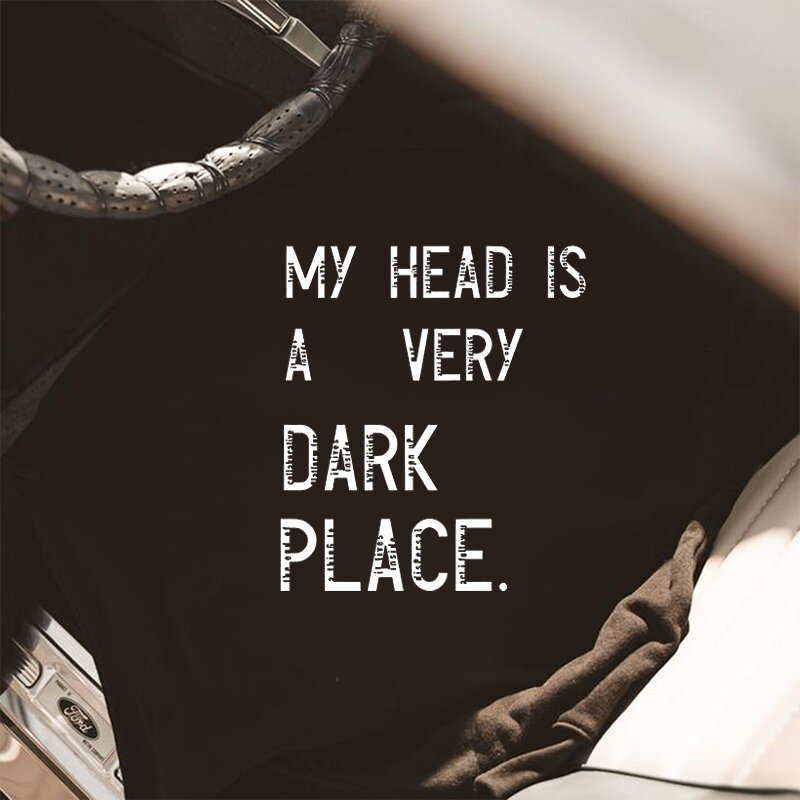 My Head Is A Very Dark Place Print Hoodie