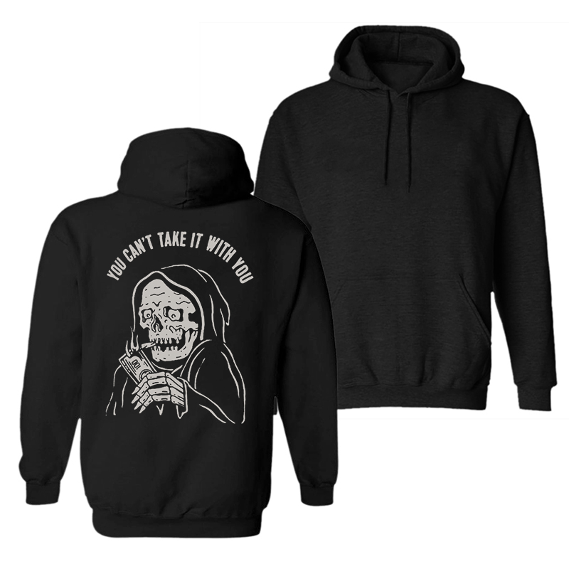  You Can't Take It With You Skull Printed Men's Hoodie-Ranbybox