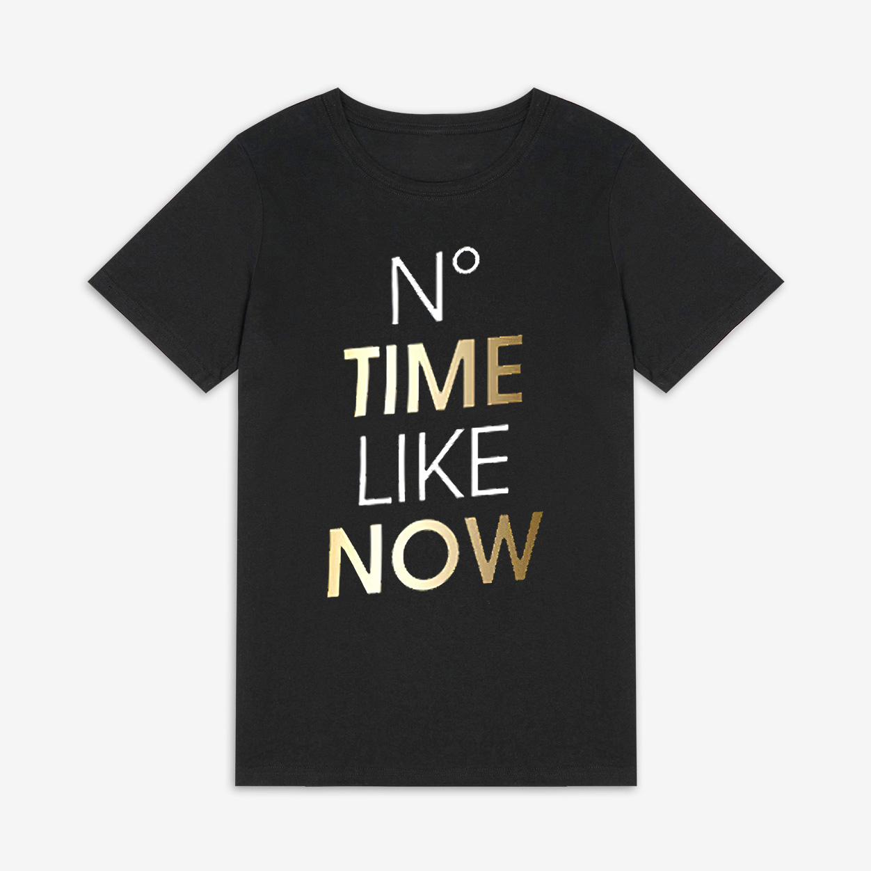 No Time Like Now Printed Women's Tshirt