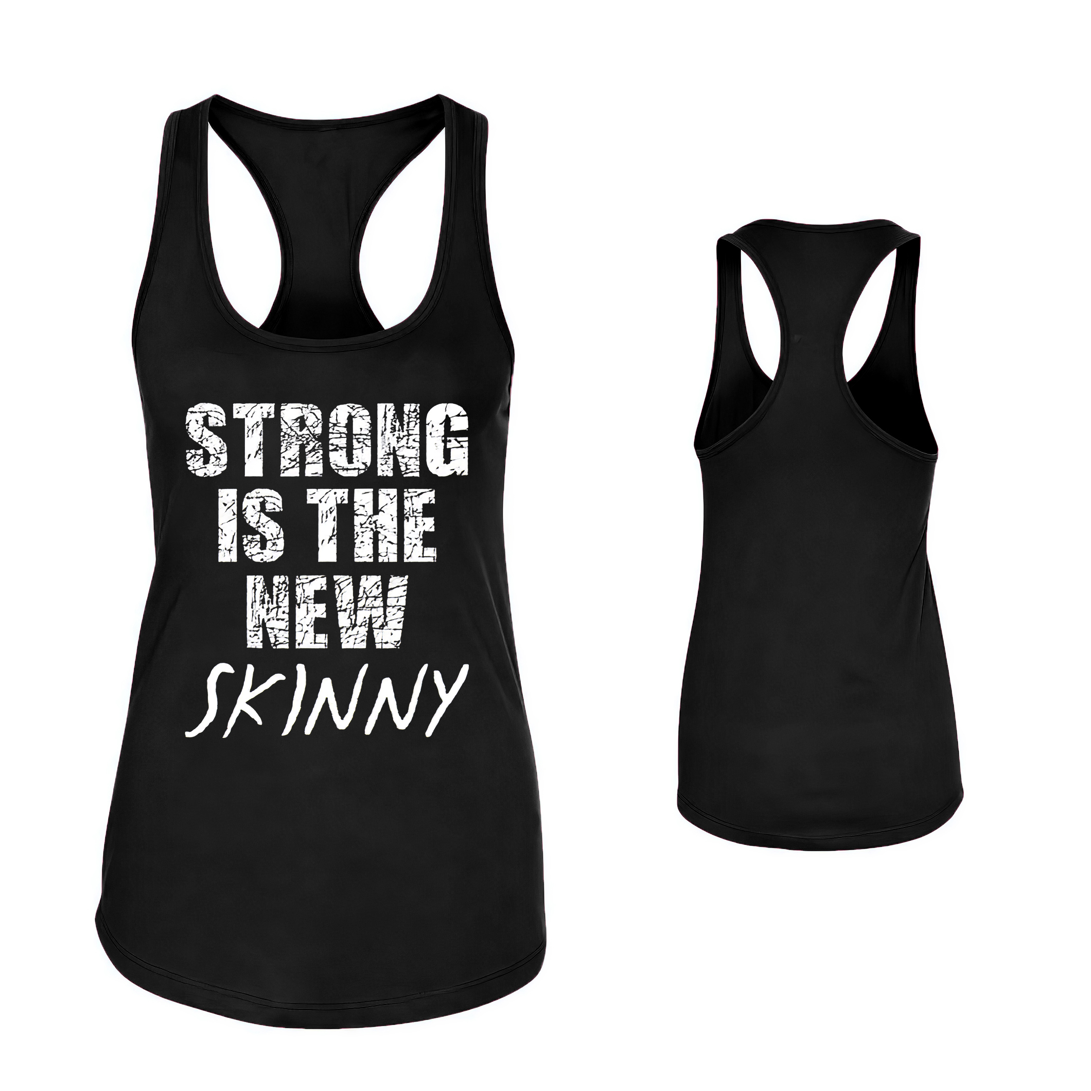 Strong Is The New Skinny Printed Women's Tank Top