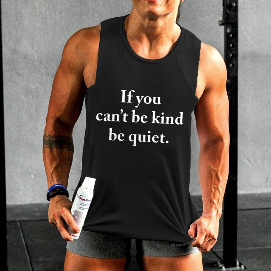 If You Can't Be Kind Be Quiet Printed Women's Vest