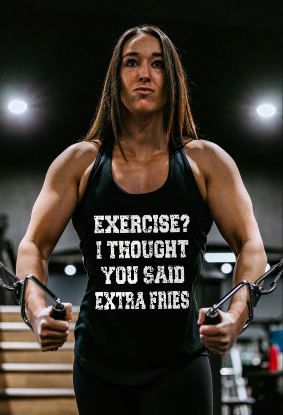 Exercise? I Thought You Said Extra Fries Printed Women's Tank Top-traneing